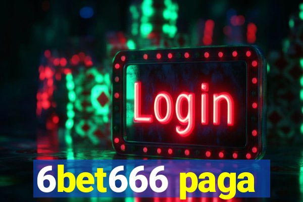 6bet666 paga